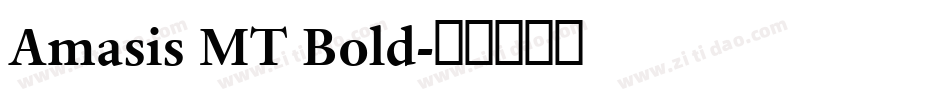 Amasis MT Bold字体转换
